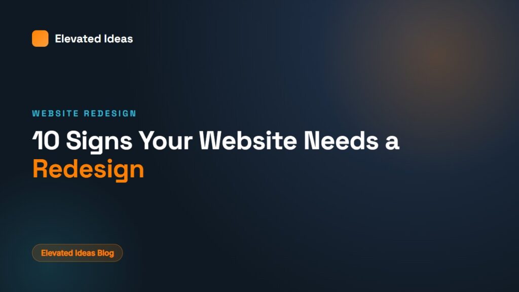 10 Signs Your Website Needs a Redesign