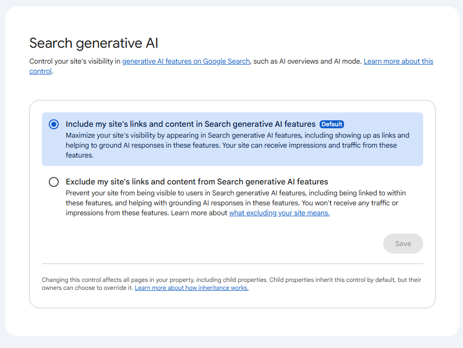 The Search generative AI control page in Search Console with two radio options: Include my site links and content in Search generative AI features, marked Default, and Exclude my site links and content from Search generative AI features